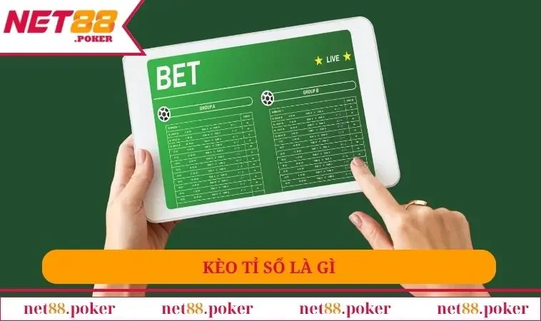 Kèo tỉ số là gì