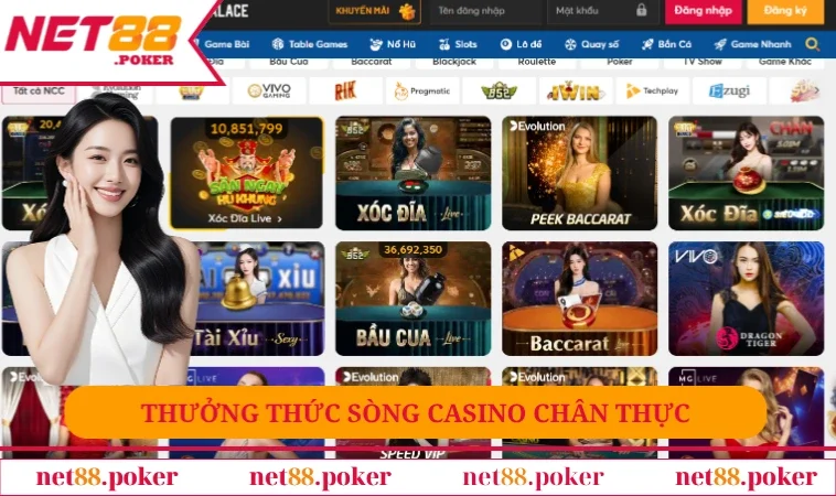 Net88 17 Thưởng thức sòng casino chân thực